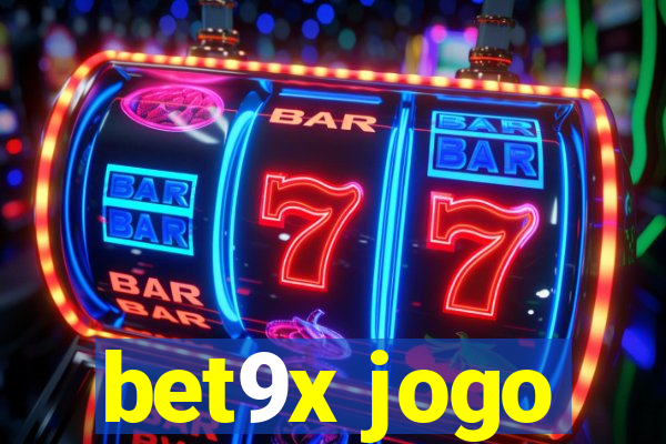 bet9x jogo